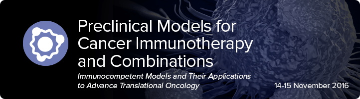 Preclinical Models for Cancer Immunotherapy and Combinations Models for Cancer Track Banner